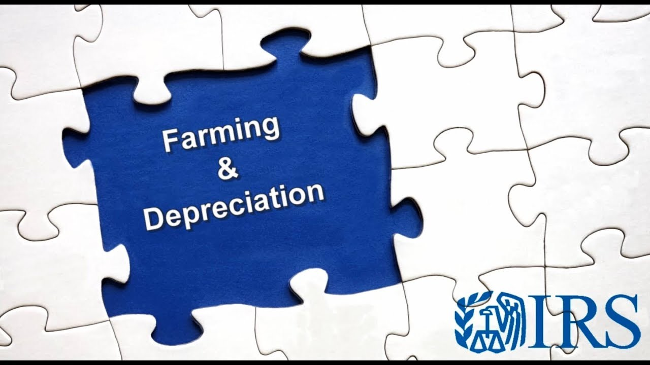 IRS Tax Tip Video: Farming and Depreciation