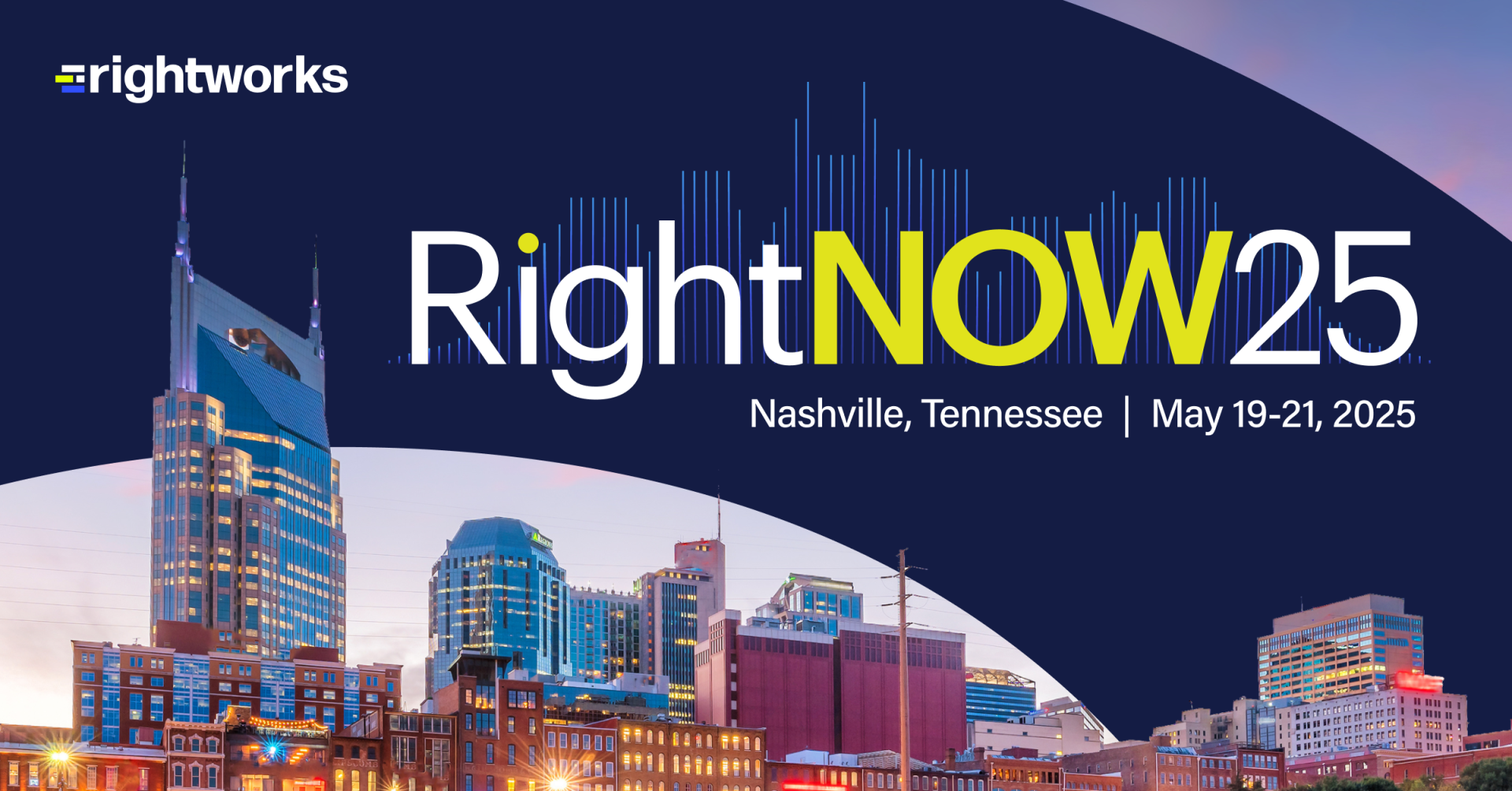 Rightworks to Host RightNOW 2025 Event This May in Nashville